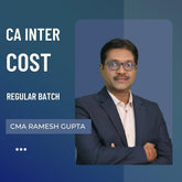 CA Inter Cost | Regular Batch By CMA Ramesh Gupta | For Jan 26 & Onwards Exams